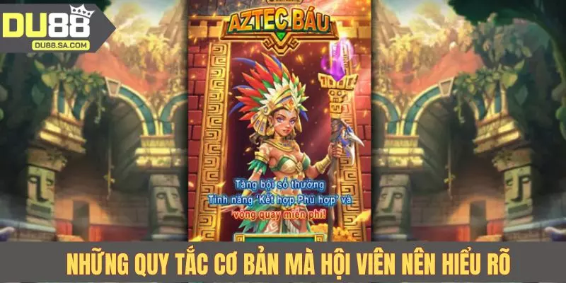 Những quy tắc cơ bản mà hội viên nên hiểu rõ