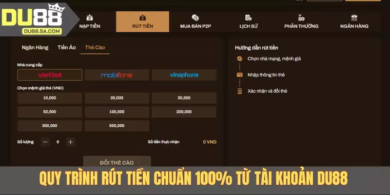 Quy trình rút tiền chuẩn 100% từ tài khoản DU88 Quy trình rút tiền chuẩn 100% từ tài khoản DU88