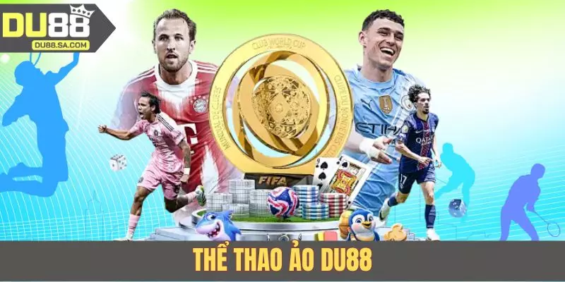 Thể Thao Ảo DU88 | Cá Cược Nhanh Chóng, Kết Quả Tức Thì